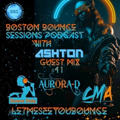 Boston Bounce Sessions Podcast #41 Duane Daley - CMA - Aurora D