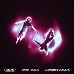 Sonny Fodera & Clementine Douglas - Tell Me (GARGAN Remix)