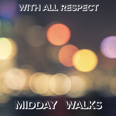 midday walks