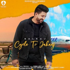 Cycle to Jahaaj - Balraj