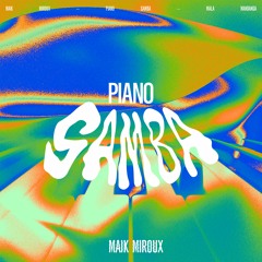 Maik Miroux - Piano Samba