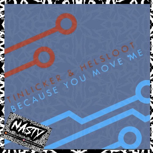 Nasty - Because You Move Me