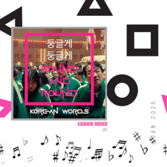 Squid Game - Round & Round [LEAUX RENZ Edit]