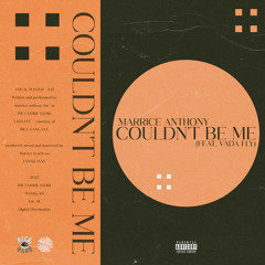 COULDN'T BE ME (feat. Vada Fly)