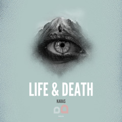 Karas - Life & Death