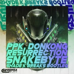 Resurrection Snakebyte (Shade K Breaks Bootleg) [Ya disponible]
