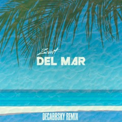 Zivert - Del Mar (Decabrsky Remix)