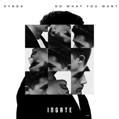 Do What You Want (Edit) Out Now on Ingate!