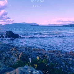 Astral Ctrl - Second Self