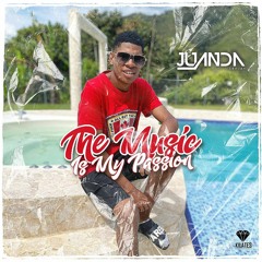 THE MUSIC IS MY PASSION (JUANDADJ)