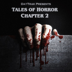 Tales Of Horror - Chapter 2