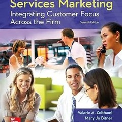 Read Books Online Services Marketing: Integrating Customer Focus Across the Firm By  Valarie A.