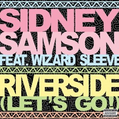 Riverside (Let's Go!) (Radio Edit) [feat. Wizard Sleeve]