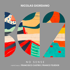 Nicolas Giordano - No Sense (Francisco Castro Remix)