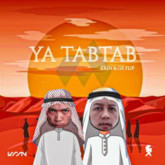 YA TABTAB (KRSN x GX Flip) | FREE DOWNLOAD ON YOUTUBE