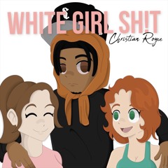 White Girl Sh!t (WGS)