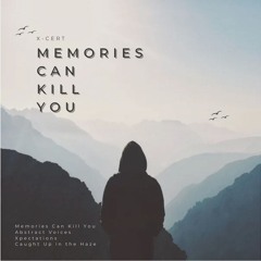 Memories Can Kill You EP clip (Out 19/07/24)
