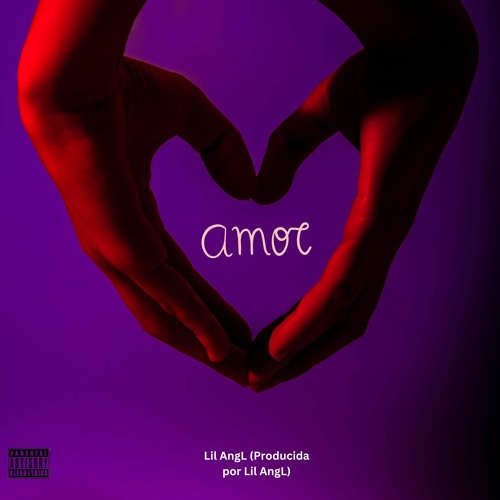 Stream "Amor" (Audio Oficial) by Lil AngL | Listen online for free on ...