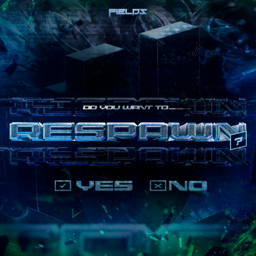 FIELDZ - RESPAWN (FREE DL)