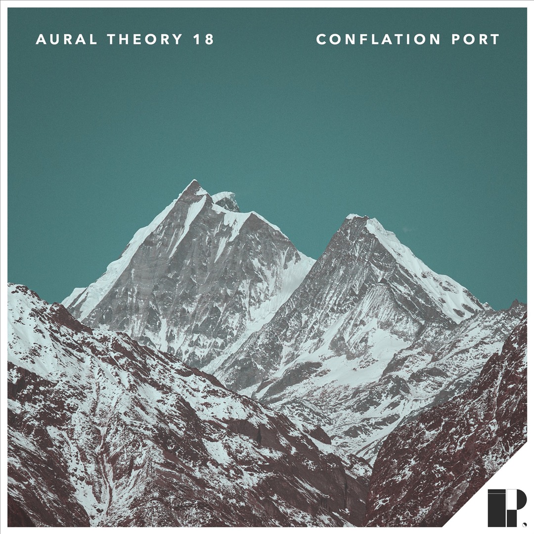 Stream Aural Theory 18 by Conflation Port [PITCHAT18] *Vinyl only* by ...
