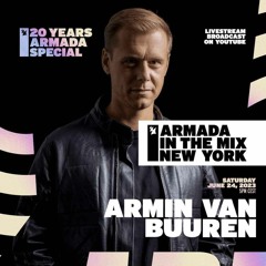 Armada In The Mix New York： Armin Van Buuren in the Mix - 2023 - 6- 24