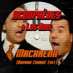 Acouphènes X Los Del Rios - Macarena (Buvard Chargé Edit)