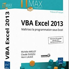 [View] KINDLE 📁 VBA Excel 2013 - Cours et Exercices corrigés - Maîtrisez la programm