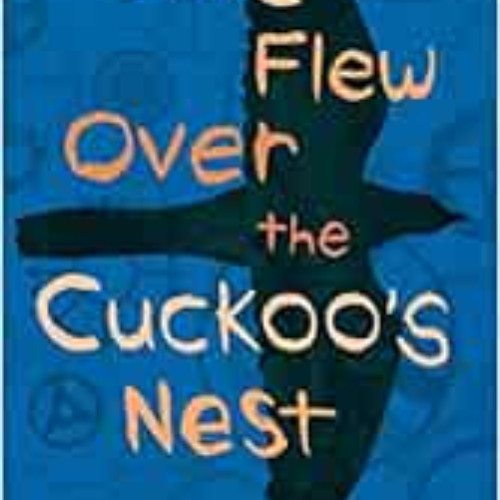 free EPUB 📮 One Flew Over the Cuckoo's Nest by Ken Kesey PDF EBOOK EPUB KINDLE