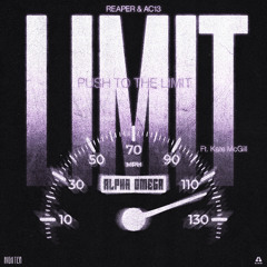REAPER, AC13 & Kate McGill - LIMIT [High Tea Music]