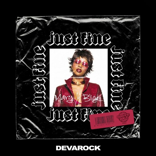 Just Fine (Devarock 'Club Royce' Edit)