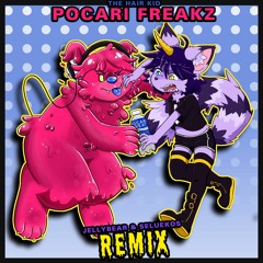 The Hair Kid - POCARI FREAKZ (JellyBear & Seluekos Remix)