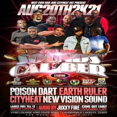 X Squad/New Vision/ City Heat/ Poison Dart/ Earth Ruler 8/21 (Sounds Of Caliber)FL