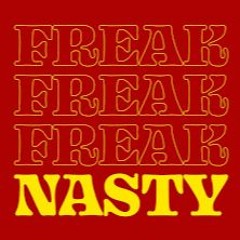 Non Stop Freak Nasty