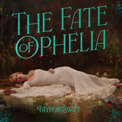 Taylor Swift - The Fate of Ophelia - (Alan Pilo Rony & Morey Remix) FREEW DOWLOAD
