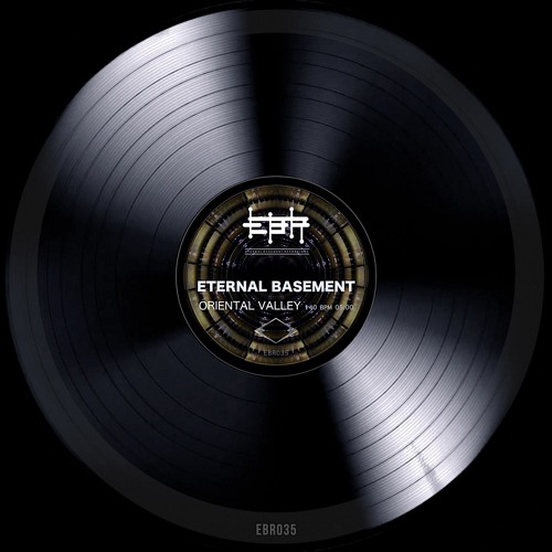 "Oriental Valley" Eternal Basement LP ebr035 Snippet