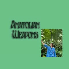 Harri Pepper presents Anatolian Weapons  - 12 February 2024