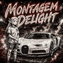 MONTAGEM DELIGHT