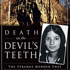 download EPUB 📄 Death on the Devil's Teeth: The Strange Murder That Shocked Suburban