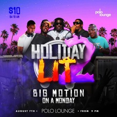 BIG MOTION ON A MONDAY LIVE AUDIO 08.07.23 @LILGIANT