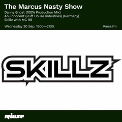 Rinse FM The Marcus Nasty Show with Skillz & MC RB - 30 September 2020