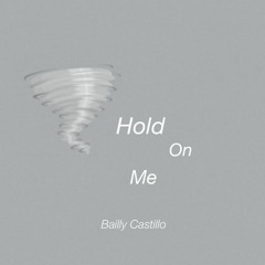 Hold on Me