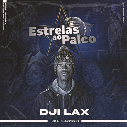 Dji Lax - Estrelas Ao Palco