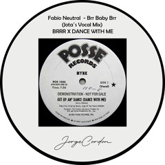Fabio Neutral  - Brr Baby Brr (Jota´s Vocal Mix) BRRR X DANCE WITH ME
