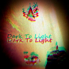 Dark To Light Ft Melodia (Prod.Ryini Beats)