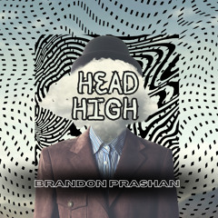 HEAD HIGH