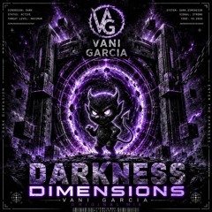Darkness Dimensions  - Vani Garcia