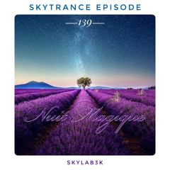 Skytrance Epizode 139 "Nuit Magique".