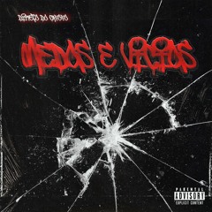 Medos e vícios - Direto do Cafofo, prod VCTRN , Dablunt lab
