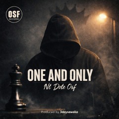 Nt Dote Osf - One And Only.wav