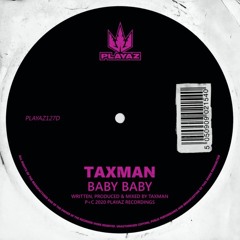 Taxman ‘Baby Baby’ (Bassrush Premiere)